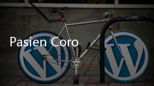 Pasien Corona yang Sembuh di Wisma Atlet Capai 2.596